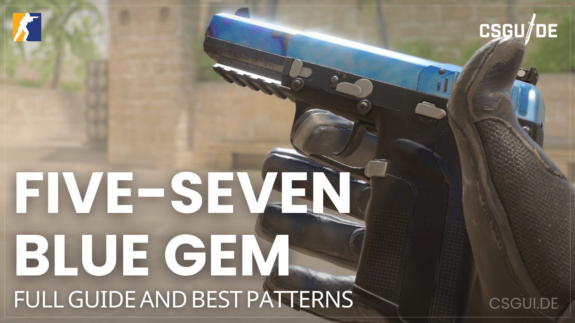 Best Five SeveN Blue Gem Patterns in CS2