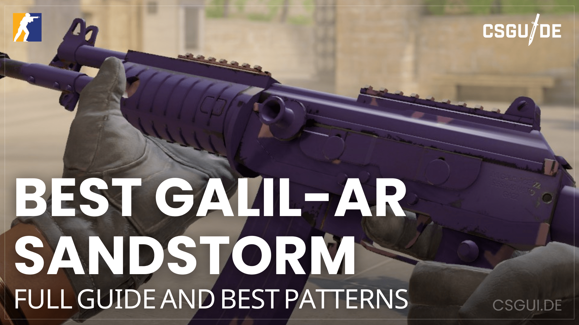 Best Galil AR Sandstorm Patterns in CS2